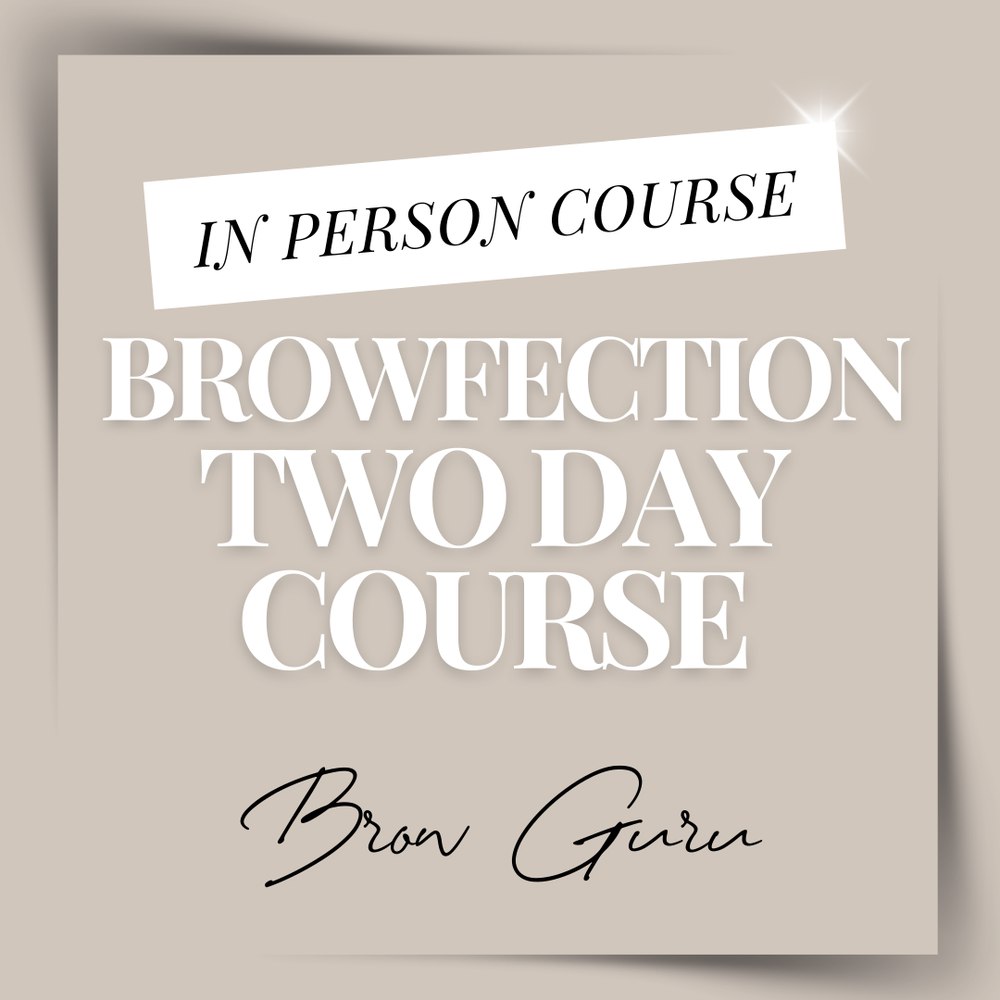 BROWFECTION COURSE Microblading, Ombre Shading, Nano Strokes, and Color Correction  Two Day Course