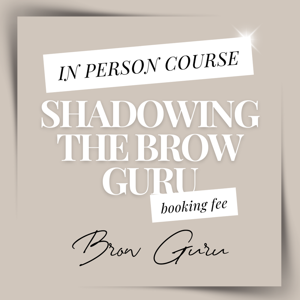 Shadowing The Brow Guru- Booking Fee